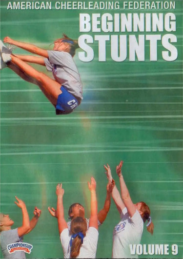 American Cheerleading Foundation: Beginning Stunts by Mark Bagon Instructional Cheerleading Coaching Video